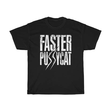 Faster Pussycat Logo Shirt Reprotees The Home Of Vintage Retro And Custom T Shirts