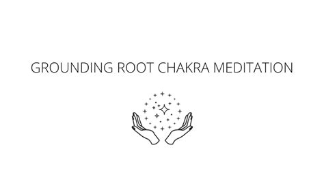 Grounding Root Chakra Meditation Youtube