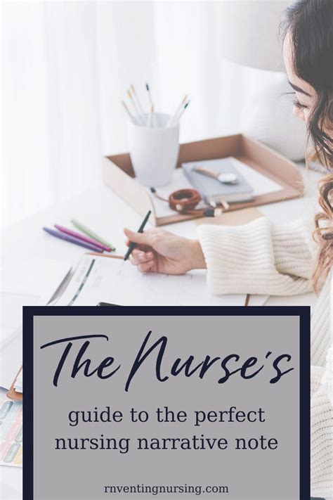 The Nurses Guide To The Perfect Nursing Narrative Note