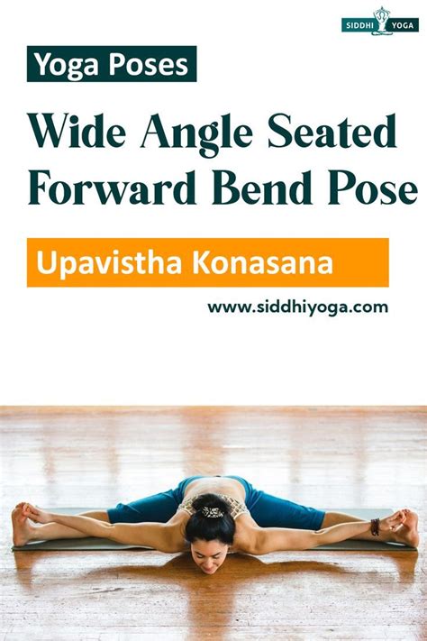 Upavistha Konasana Or Wide Angle Seated Forward Bend Pose Forward