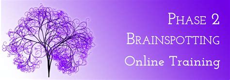Brainspotting Phase 2 Online Training Pacific Time Zone Apr 11