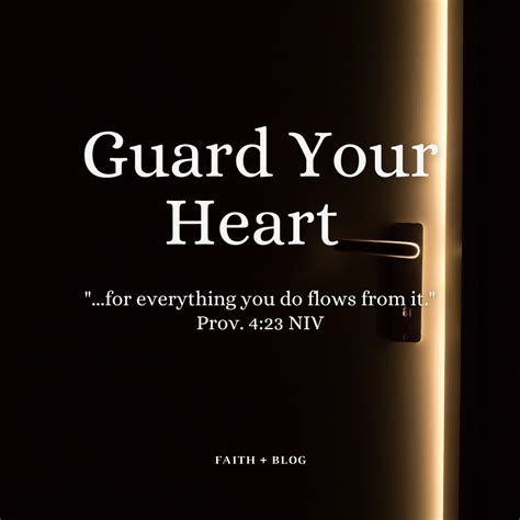 Guard Your Heart Faithblog