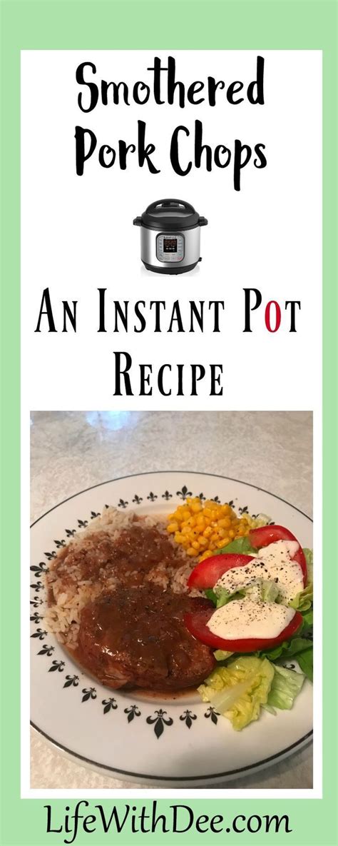 Add mixture to the instant pot®. Smothered Pork Chops ~ An Instant Pot | Recipe | Pork ...