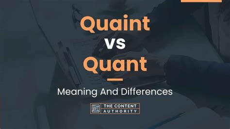 Quaint Vs Quant Meaning And Differences