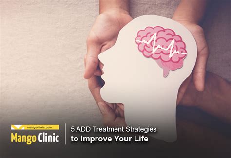 Add Treatment Strategies Managing Adult Adhd Mango Clinic