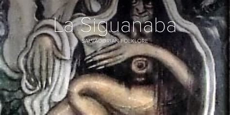 La Siguanaba