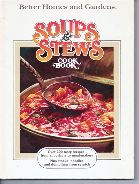 Better Homes And Gardens Soups And Stews Cookbook 0696004453