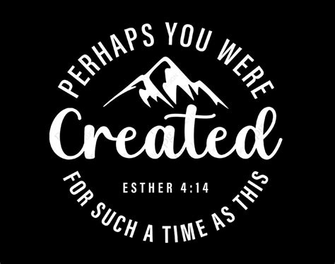 Perhaps You Were Created For Such A Time As This Esther 414 Etsy