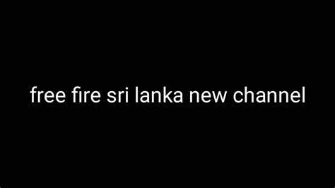 You could obtain the best gaming experience on pc with gameloop, specifically, the benefits of playing garena free fire on pc with gameloop are included as the following aspects Free sri Lanka new channel|Sl Free Fire - YouTube