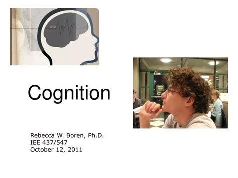 Ppt Cognition Powerpoint Presentation Free Download Id6036805