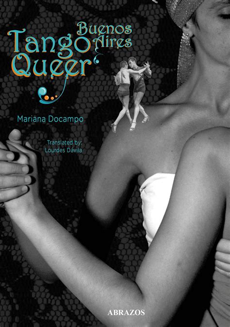 Review Tango Queer Buenos Aires The Queer Tango Project