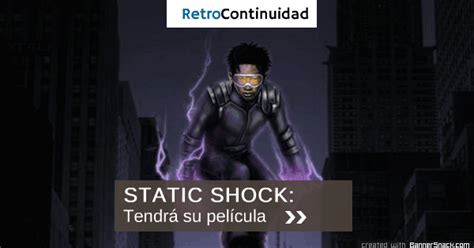 Static shock trends as the classic cartoon debuts on hbo max. RetroContinuidad: STATIC SHOCK: tendrá su película