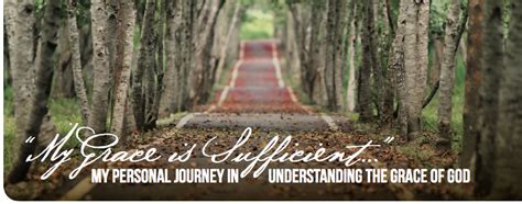 my grace is sufficient my personal journey in understanding the grace of god cornerstone magazine