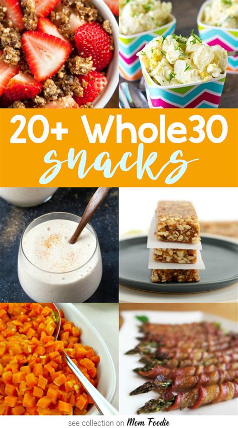 Whole 30 Snacks Recipes To Stay On Track With Your Whole 30 Diet Plan Mom Foodie
