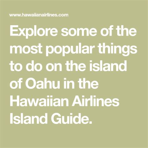Explore Some Of The Most Popular Things To Do On The Island Of Oahu In The Hawaiian Airlines