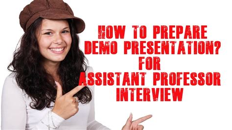 Do You Know How To Do Demo Presentation For Assistant Professor