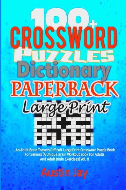 Buy adults large print books and get the best deals at the lowest prices on ebay! 100+ Crossword Puzzle Dictionary Paperback Large Print: An ...