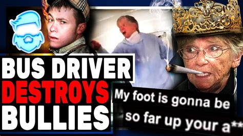 Brats Bully Elderly School Bus Driver And Get Destroyed This Story Is Nuts