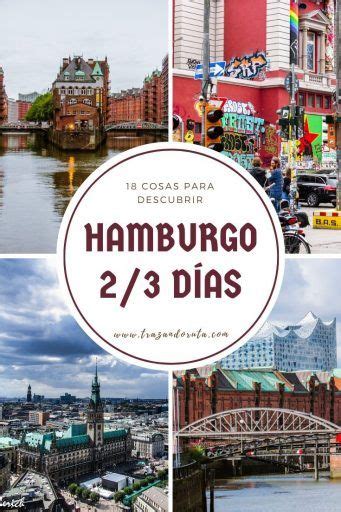 18 Cosas Qué Ver En Hamburgo En 2 O 3 Días Trazando Ruta Europe