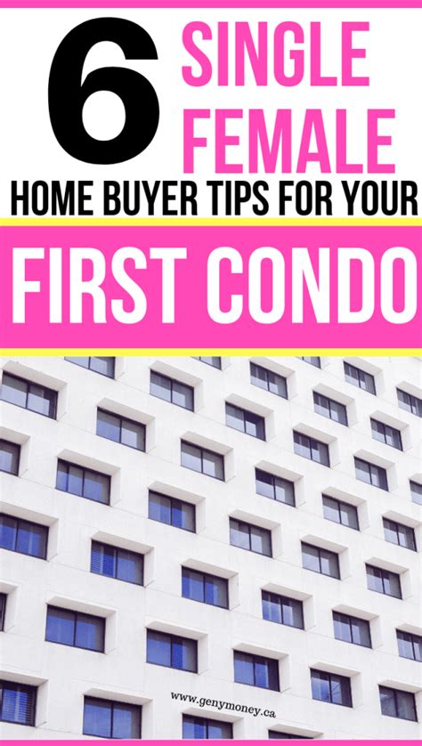 6 Single Female Home Buyer Tips For Your First Condo Genymoneyca