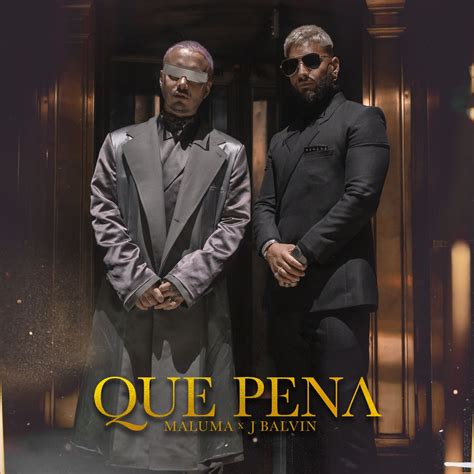 ‎qué Pena Single By Maluma And J Balvin On Apple Music
