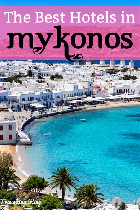 Comprehensive Where To Stay In Mykonos Guide For 2023