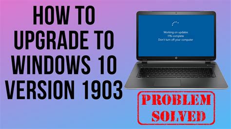 The next major version of windows 10 is windows 10 version 1903 (the april 2019 update or 19h1); How to Upgrade to Windows 10 Version 1903 - YouTube