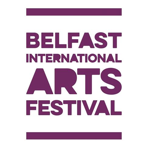 Belfast International Arts Festival Announces Programming For 58th