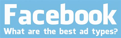 Infographic Best Facebook Ad Types Reclamepraat