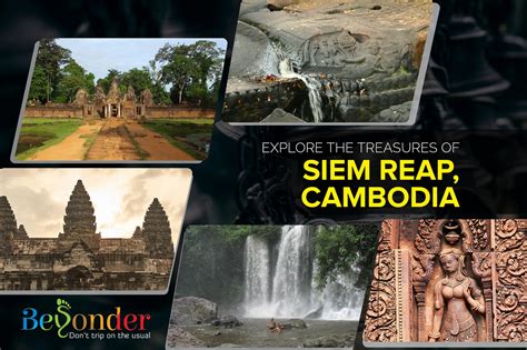 Beyonder Travel Explore The Treasures Of Siem Reap Cambodia Page 1