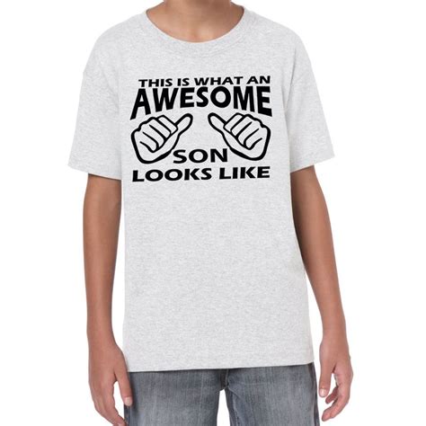 Starlitekids Funny Sayings Slogans T Shirts Awesome Son Looks Like