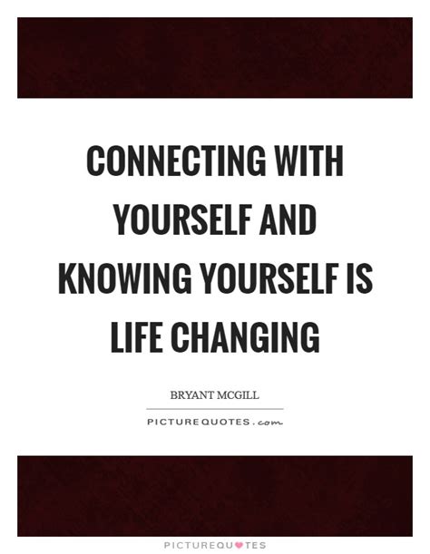 Changing A Life Quotes & Sayings | Changing A Life Picture ...