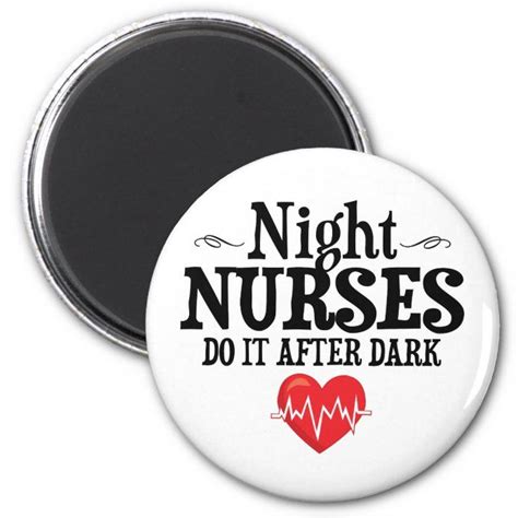 Night Nurses Do It After Dark Magnet Zazzle Night Nurse After Dark
