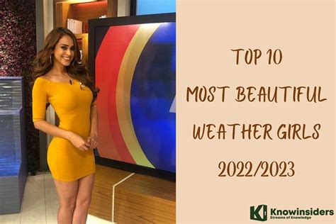 top 10 most beautiful weather girls in the u s and south america knowinsiders