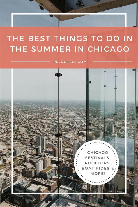 The Best Things To Do In The Summer In Chicago Please Do Tell