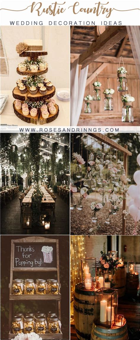 20 Rustic Country Wedding Decor Ideas Roses And Rings