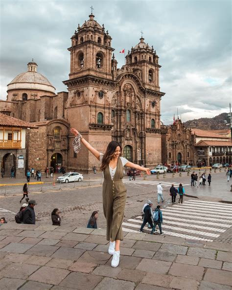 The Ultimate Travel Guide To Peru Cindyycheeks Travel Pose Cusco