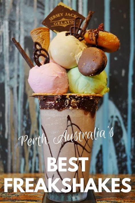 Perth S Best Freakshakes Caf S Serving These Ridiculously Awesome