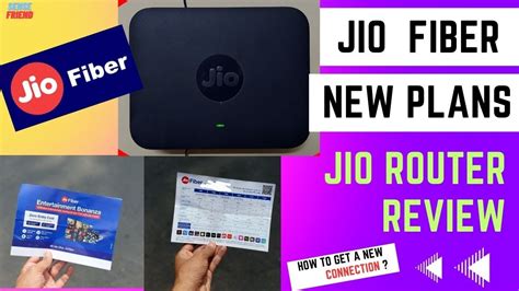 Jio Fiber New Plans With Jio Router Review How To Get New Jio Fiber