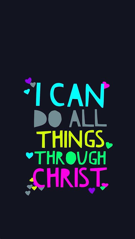 Philippians 4 13 I Can Do All Things Through Christ Which Strengtheneth