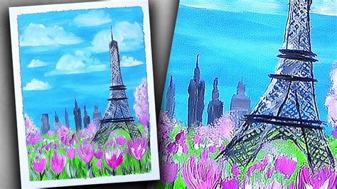Eiffel Tower Paris Landscape Acrylic Painting 107 Satisfying Art Youtube