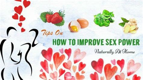 26 tips on how to improve sex power naturally at home