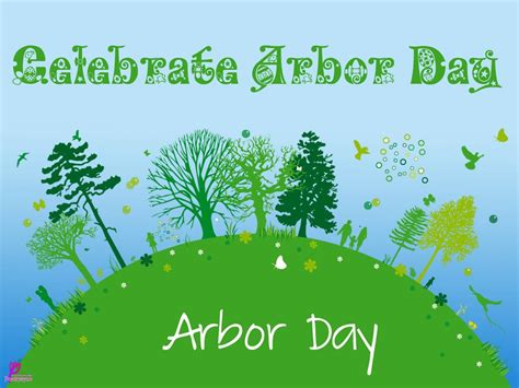 50 Best Arbor Day Greeting Pictures And Images