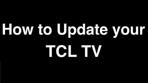 How To Update Software On Tcl Smart Tv Fix It Now Youtube