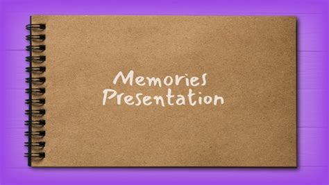 Memories Presentation