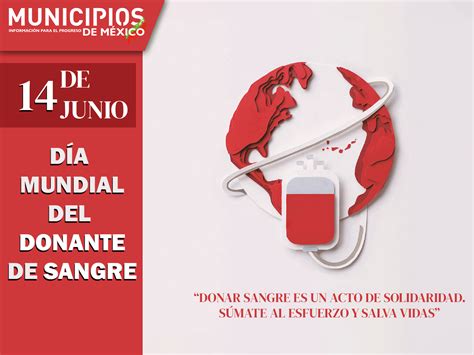 D A Mundial Del Donante De Sangre Municipios De M Xico