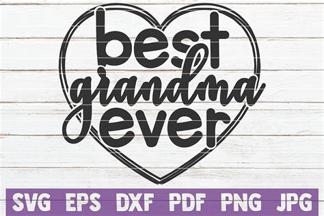 best grandma ever svg cut file 217894 cut files design bundles