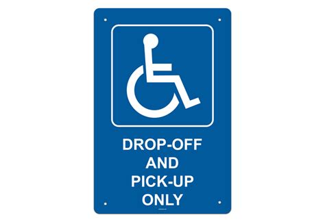 Handicap Drop Off And Pick Up Only Sign