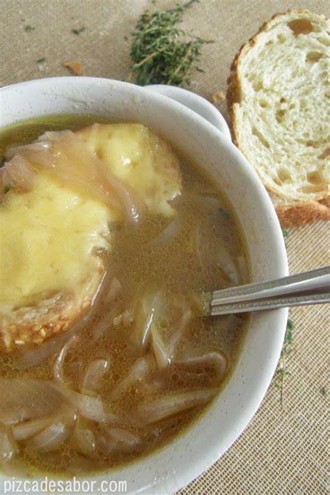 C Mo Hacer Sopa De Cebolla Francesa Pizca De Sabor Recipe Recipes