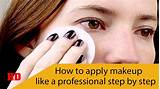 How To Apply Makeup Like A Pro Pictures